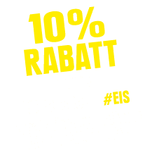10% Rabatt auf Eis Aktionscode: #EIS Rabatt einmalig einl sbar bis zum 30.09.2025.
