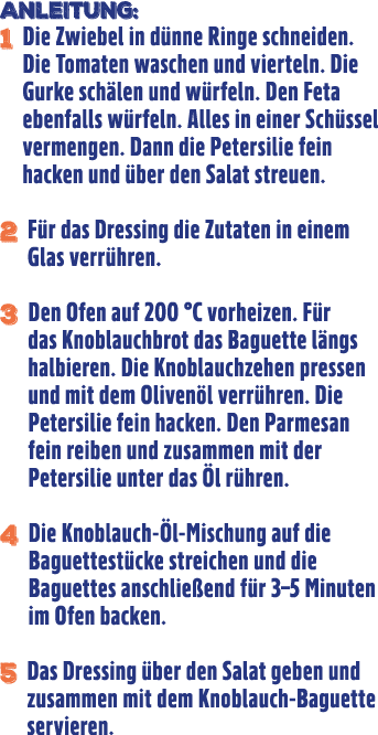 Anleitung: 1 Die Zwiebel in d nne Ringe schneiden. Die Tomaten waschen und vierteln. Die Gurke sch len und w rfeln. D...